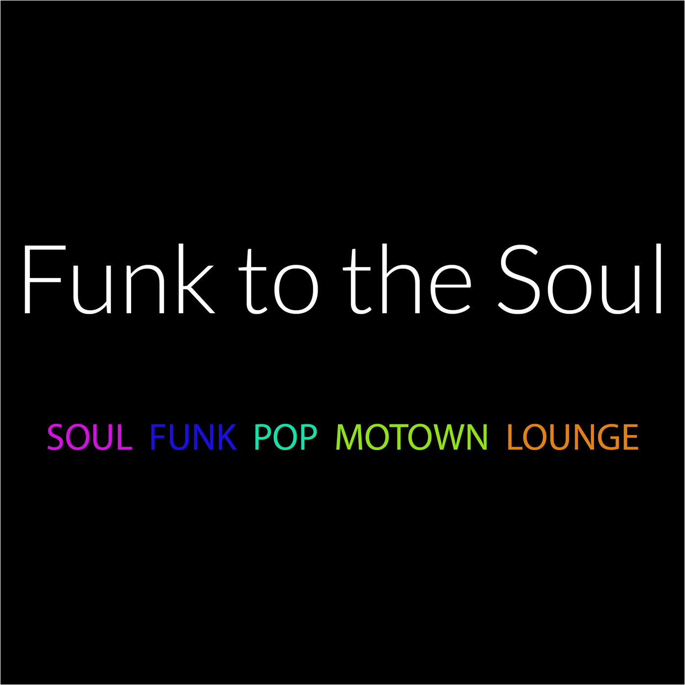 Funk to the Soul